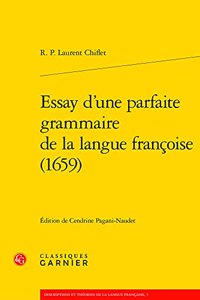 Essay d'Une Parfaite Grammaire de la Langue Francoise (1659)