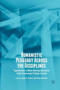 Humanistic Pedagogy Across the Disciplines