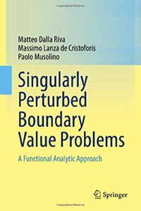 Singularly Perturbed Boundary Value Problems