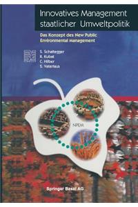 Innovatives Management Staatlicher Umweltpolitik