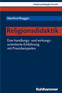 Handlungsorientierte Religionsdidaktik