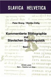 Kommentierte Bibliographie zur slavischen Soziolinguistik