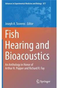 Fish Hearing and Bioacoustics