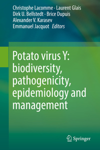 Potato Virus Y: Biodiversity, Pathogenicity, Epidemiology and Management