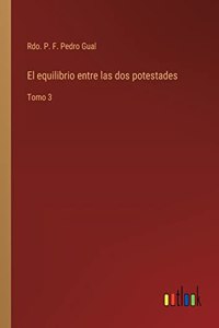El equilibrio entre las dos potestades