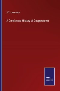 A Condensed History of Cooperstown