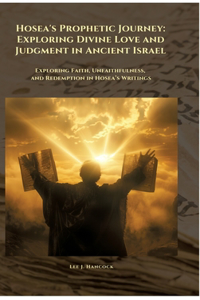 Hosea's Prophetic Journey