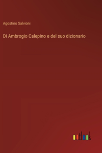 Di Ambrogio Calepino e del suo dizionario