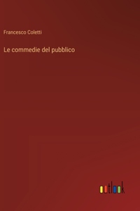 Le commedie del pubblico