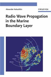 Radio Wave Propagation in the Marine Boundary Layer