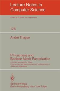 P-Functions and Boolean Matrix Factorization