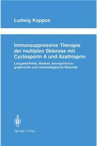 Immunsuppressive Therapie Der Multiplen Sklerose Mit Cyclosporin a Und Azathioprin