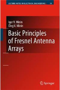 Basic Principles of Fresnel Antenna Arrays