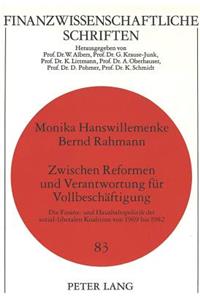 Zwischen Reformen und Verantwortung fuer Vollbeschaeftigung