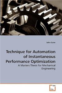 Technique for Automation of Instantaneous Performance Optimization