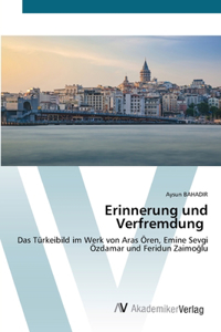 Erinnerung und Verfremdung