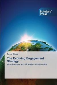 Evolving Engagement Strategy