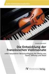 Die Entwicklung der französischen Violinsonate