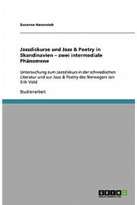 Jazzdiskurse und Jazz & Poetry in Skandinavien - zwei intermediale Phänomene