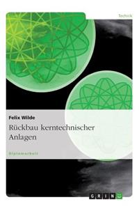 Rückbau Kerntechnischer Anlagen