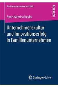 Unternehmenskultur und Innovationserfolg in Familienunternehmen