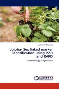 Jojoba- Sex linked marker identification using ISSR and RAPD