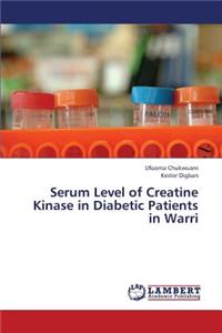 Serum Level of Creatine Kinase in Diabetic Patients in Warri