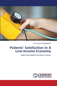 Patients' Satisfaction In A Low-income Economy