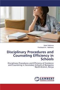 Disciplinary Procedures and Counseling Efficiency in Schools