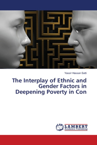 Interplay of Ethnic and Gender Factors in Deepening Poverty in Con