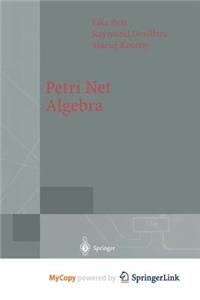 Petri Net Algebra