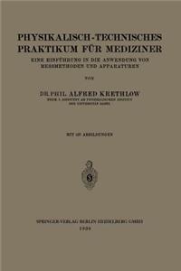 Physikalisch-Technisches Praktikum Für Mediziner