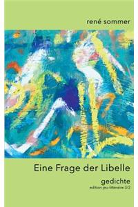 Eine Frage der Libelle