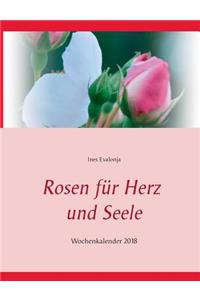 Rosen für Herz und Seele