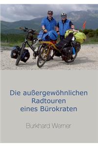 außergewöhnlichen Radtouren eines Bürokraten