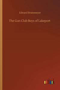 Gun Club Boys of Lakeport