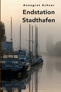 Endstation Stadthafen