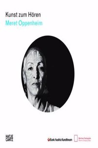 Kunst zum Hören: Meret Oppenheim (German Edition)
