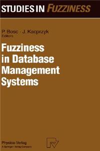 Fuzziness in Database Management Systems