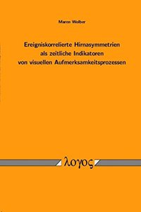 Ereigniskorrelierte Hirnasymmetrien ALS Zeitliche Indikatoren Von Visuellen Aufmerksamkeitsprozessen