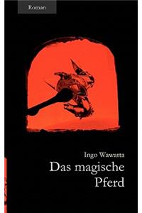 Das magische Pferd