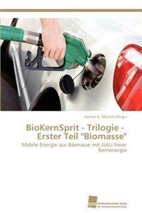 BioKernSprit - Trilogie - Erster Teil 