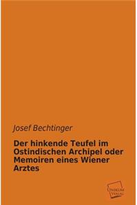 Der Hinkende Teufel Im Ostindischen Archipel Oder Memoiren Eines Wiener Arztes