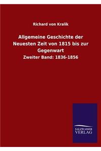 Allgemeine Geschichte der Neuesten Zeit von 1815 bis zur Gegenwart