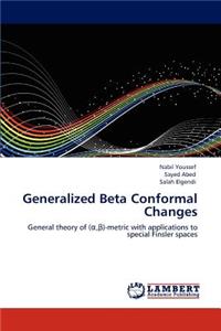 Generalized Beta Conformal Changes