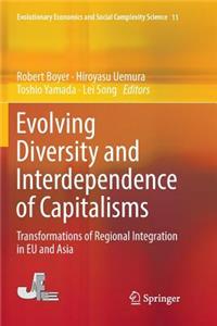 Evolving Diversity and Interdependence of Capitalisms