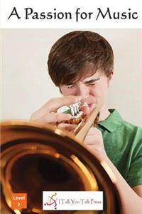 A Passion for Music