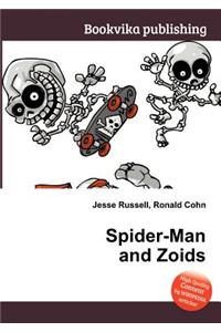 Spider-Man and Zoids