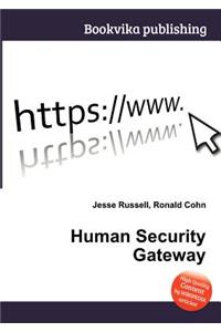Human Security Gateway