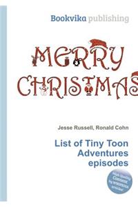 List of Tiny Toon Adventures Episodes